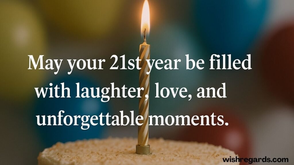21st Birthday Wishes for Daughter