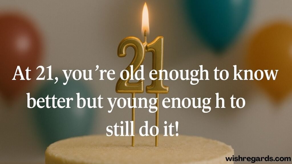 21st Birthday Wishes for Daughter
