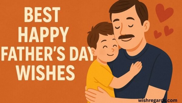 Happy Fathers Day Wishes