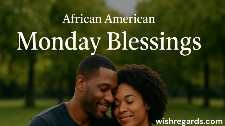 African American Monday Blessings