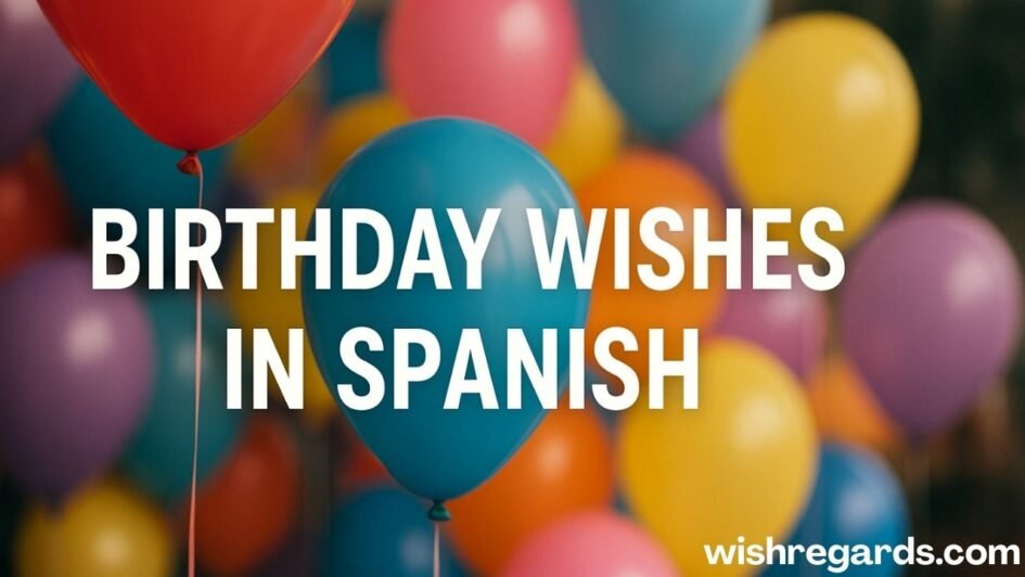 Birthday Wishes in Spanish